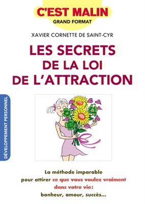 Les secrets de la loi de l’attraction