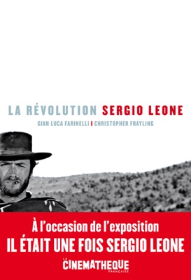 La révolution Sergio Leone