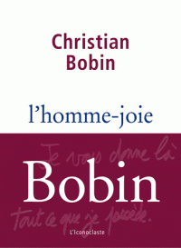 L’homme joie de Christian Bobin