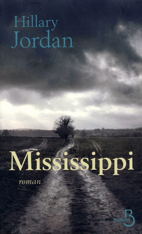 Mississipi d’Hillary Jordan