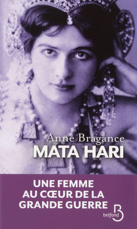 Mata Hari de Anne Bragance