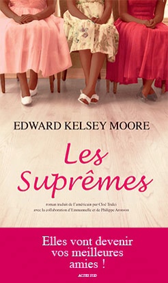Les suprêmes de Edward Kelsey Moore