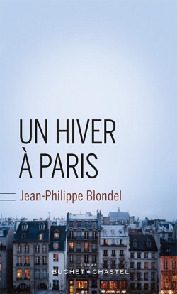 Un hiver à Paris de Jean-Philippe Blondel