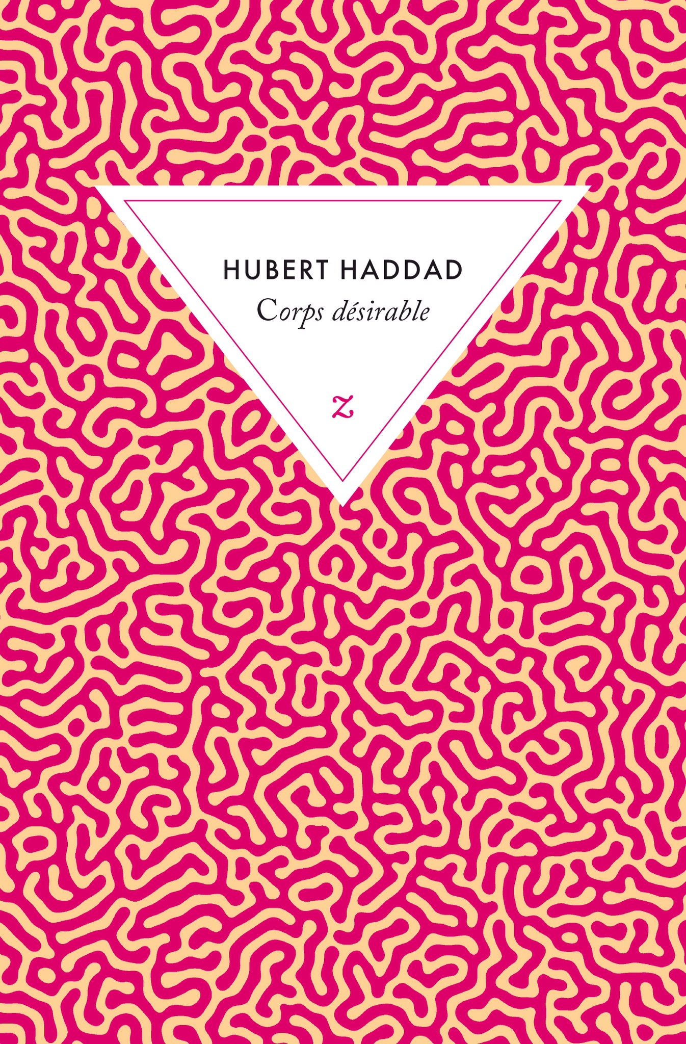 Hubert Haddad  : Corps désirable