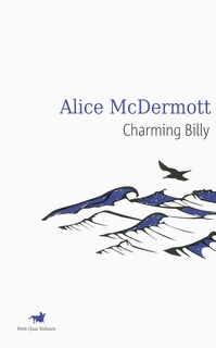Alice McDermott : Charming Billy
