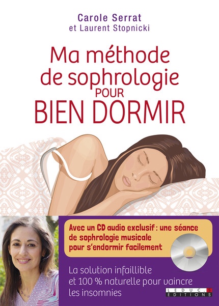 Carole Serrat : Ma méthode de sophrologie pour bien dormir