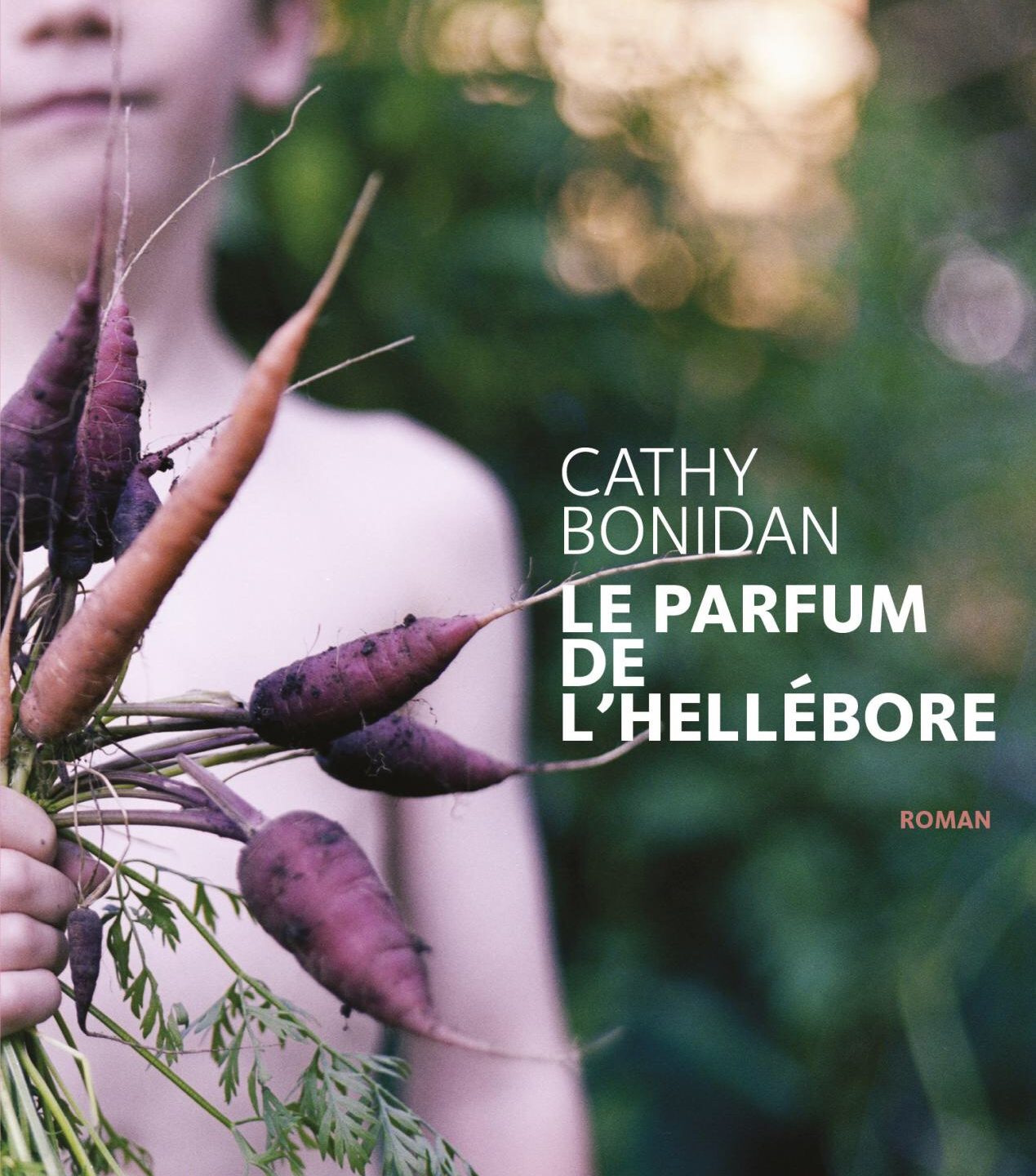 Cathy Bonidan : Le parfum de l’héllébore