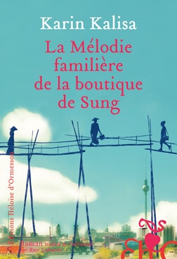 Karin Kalisa : La mélodie familière de la boutique de Sung