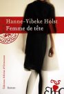 Hanne-Vibeke Holst : Femme de tête