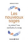 Arnaud Riou : Les nouveaux sages