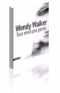 Wendy Walker : Tout n’est pas perdu