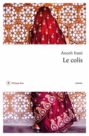 Anosh Irani : Le colis