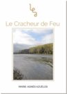 Marie-Agnès Azuélos : Le cracheur de feu