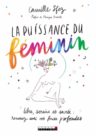 Camille Sfez :  La puissance du féminin