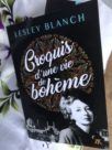 Lesley Blanch : Croquis d’une vie de bohème