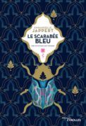 Emmanuelle Jappert : Le scarabée bleu