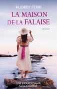 Audrey Perri : La maison de la falaise