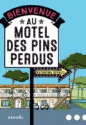 Katarina Bivald : Bienvenue au Motel des Pins perdus