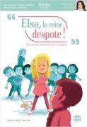 Catherine Alliotta et Ewen Blain : Elsa la reine despote