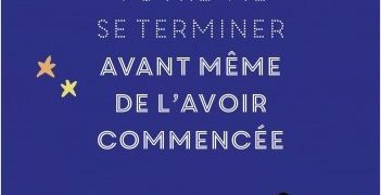 François Bourgognon : Ne laissez pas votre vie se terminer avant même de l’avoir commencée.