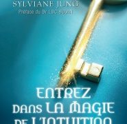 Sylviane Jung : Entrez dans la magie de l’intuition