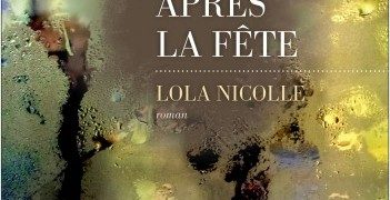 Lola Nicolle : Après la fête