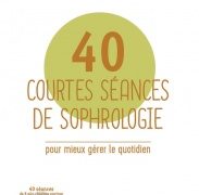 Alain Zuili : quarante courtes séances de sophrologie
