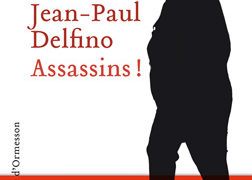 Jean-Paul Delfino : Assassins !