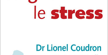 Critique de : Soigner le stress de Lionel Coudron