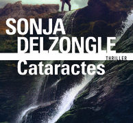 Critique de : Cataractes de Sonja Delzongle