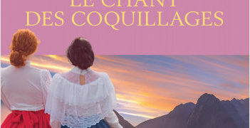 Chronique de : Le chant des coquillages de Sarah Lark 