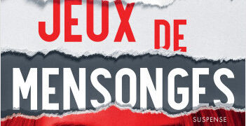 Chronique de : Jeux de mensonges de Julia Clark