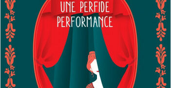 Chronique de : Une perfide performance de Lynn Messina